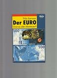 Der Euro, Chance oder Abenteuer?