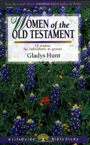Women of the Old Testament (Lifeguide Bible Studies)