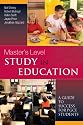 Masters Level Study in Education: A Guide to Success
