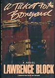 A Ticket To The Boneyard: A Matthew Scudder Crime Novel