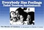 Everybody Has Feelings / Todos Tenemos Sentimientos: The Moods of Children (English and Spanish Edition)