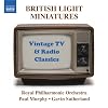 British Light Miniatures - Vintage TV & Radio Classics