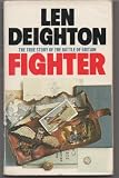 Fighter : the true story of the Battle of Britain