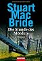 Die Stunde des M�rders: Roman