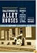 Baltimore's Alley Houses: Homes for Working People since the 1780s (Creating the North American Landscape)
