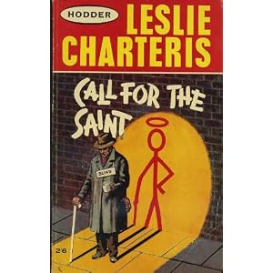Call for The Saint by Leslie Charteris