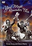 You Must Remember This: Classic Songs from World War Two