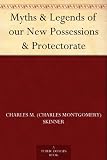 Myths & Legends of our New Possessions & Protectorate