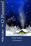 Willa Cather: O Pioneers!