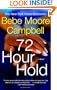 72 Hour Hold