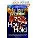 72 Hour Hold