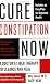 Cure Constipation Now: A Doctor's Fiber Therapy to Cleanse and Heal