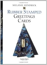 Rubber Stamped Greetings Cards (Greetings Cards series) Rubber Stamped Greetings Cards (Greetings Cards series)
