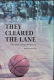They Cleared the Lane Signed By Author and Player