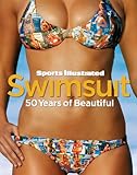 Sports Illustrated Swimsuit: 50 Years of Beautiful