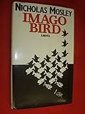 Imago bird : a novel