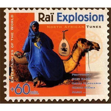 Ra� Explosion North African Tunes