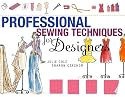 Professional Sewing Techniques for Designers