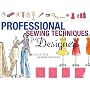 Professional Sewing Techniques for Designers