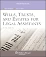 Wills, Trusts, and Estates for Legal Assistants, Third Edition