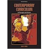 Contemporary Curriculum: In Thought and Action
