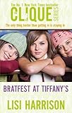 Bratfest at Tiffany's : a Clique novel
