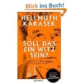 Soll das ein Witz sein?: �ber Humor, Satire, tiefere Bedeutung
