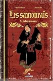 Les samoura�s : Le code du guerrier