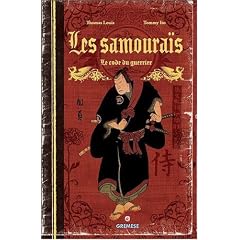 Les samoura�s : Le code du guerrier