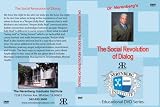 The Social Revolution of Dialog; Communication