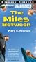The Miles Between