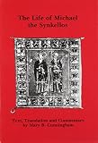 The Life of Michael the Synkellos