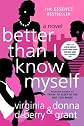 Better Than I Know Myself