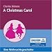 A Christmas Carol . Eine Weihnachtsgeschichte