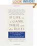 If Life Is a Game, These Are the Rules