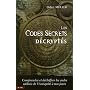 Les codes secrets d�crypt�s