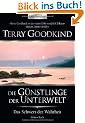 Das Schwert der Wahrheit 3: Die G�nstlinge der Unterwelt