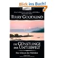 Das Schwert der Wahrheit 3: Die G�nstlinge der Unterwelt