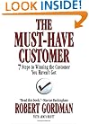 The Must-Have Customer: 7 Steps to Winning the Customer You Haven't Got