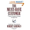 The Must-Have Customer: 7 Steps to Winning the Customer You Haven't Got