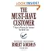 The Must-Have Customer: 7 Steps to Winning the Customer You Haven't Got
