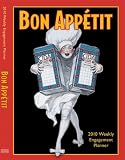 Bon Appetit 2010 Weekly Engagement Planner (Calendar)