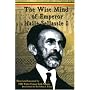 The Wise Mind of Emperor Haile Sellassie I