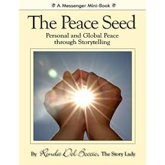 The Peace Seed: Personal and Global Transformation through Storytelling