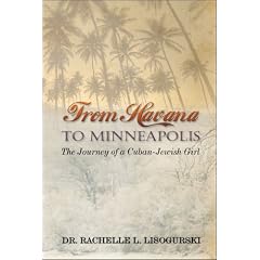 From Havana to Minneapolis: The Journey of a Cuban-Jewish Girl
