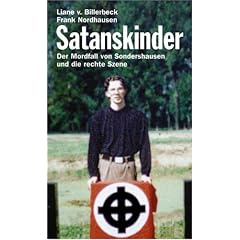 Satanskinder - Der Mordfall von Sondershausen und die rechte Szene