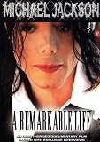 Michael Jackson: A Remarkable Life