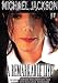 Michael Jackson: A Remarkable Life