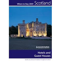 Hotels and Guest Houses 2009 (Scotland: Where to Stay)