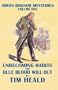 Unbecoming Habits & Blue Blood Will Out; Omnibus One (Simon Bognor Mysteries)